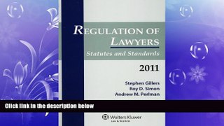 READ book  Regulation of Lawyers Statutes   Standards 2011  FREE BOOOK ONLINE