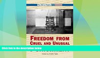 READ book  Freedom from Cruel and Unusual Punishment (Bill of Rights) READ ONLINE