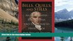 Big Deals  Bills, Quills and Stills: An Annotated, Illustrated, and Illuminated History of the