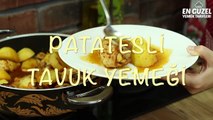 Patatesli Tavuk Yemeği Nasıl Yapılır - En Güzel Yemek Tarifleri | En Güzel Yemek Tarifleri