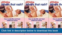 ]]]]]>>>>>(eBooks) What's That Rash?: How To Identify And Treat Childhood Rashes