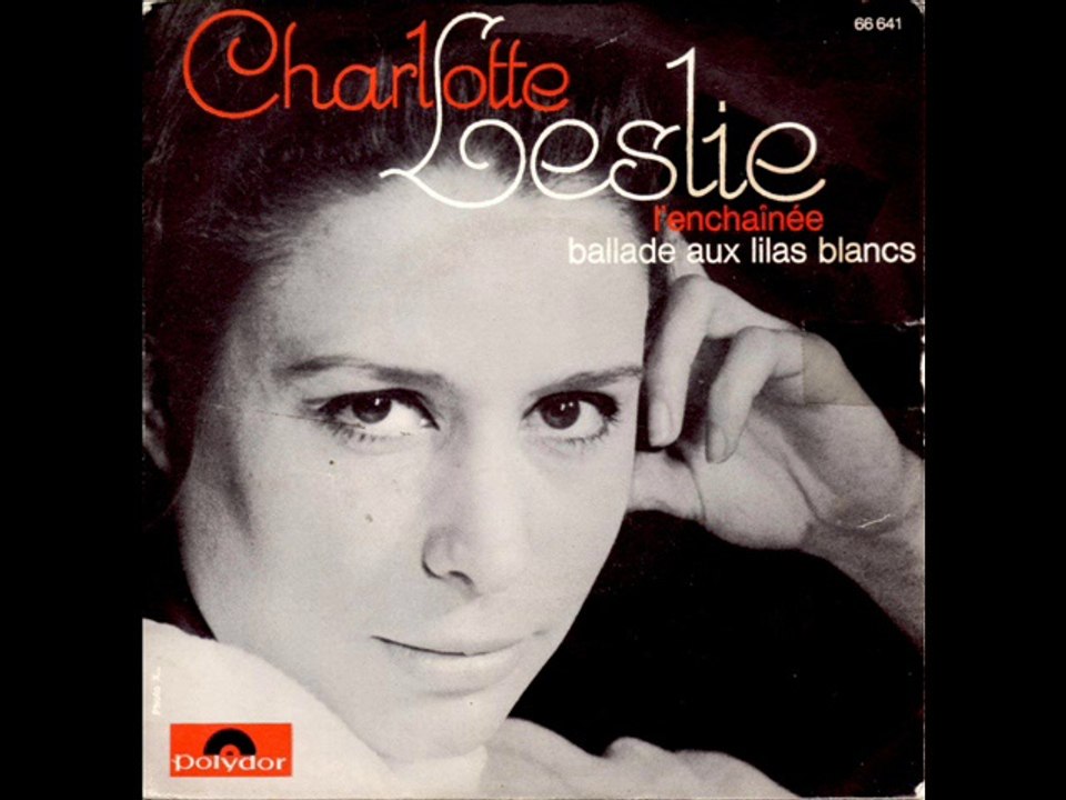 Charlotte Leslie Ballade aux lilas blancs (1971)