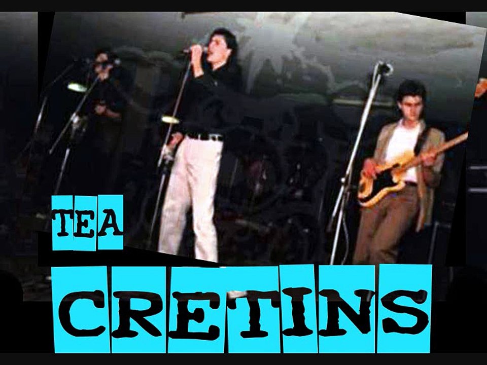 CRETINS - Tea (1989)