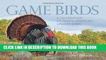 [PDF] Game Birds (Wild Turkey cover): A Celebration of North American Upland Birds Full Collection