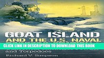 [PDF] Goat Island and the U.S. Naval Torpedo Station: Guncotton, Smokeless Powder and Torpedoes