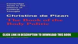 [PDF] The Book of the Body Politic (Cambridge Texts in the History of Political Thought) Popular
