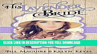 [PDF] Mail Order Bride: His Lavender Bride (Shades of Romance Book 1) Full Collection