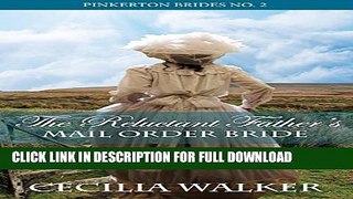 [PDF] The Reluctant Father s Mail Order Bride (Pinkerton Brides Book 2) Popular Online