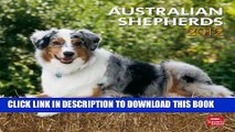 [PDF] Australian Shepherds 2012 Square 12X12 Wall Calendar (Multilingual Edition) [Full Ebook]