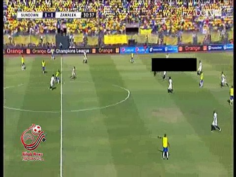 اهداف الشوط الاول ( صن داونز 2-0 الزمالك ) نهائى دورى ابطال افريقيا