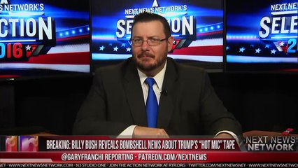 BREAKING: BILLY BUSH REVEALS BOMBSHELL NEWS ABOUT TRUMP’S “HOT MIC” TAPE