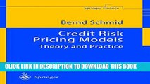 [Read PDF] Credit Risk Pricing Models: Theory and Practice (Springer Finance) Download Online