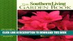 [PDF] The Southern Living Garden Book (Southern Living (Paperback Oxmoor)) Full Online