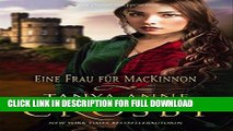 [DOWNLOAD PDF] Eine Frau fÃ¼r MacKinnon (Die Frauen der Highlands 1) (German Edition) READ BOOK FREE