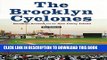 [DOWNLOAD] PDF BOOK The Brooklyn Cyclones: Hardball Dreams and the New Coney Island Collection