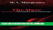 [DOWNLOAD PDF] The Maze (Chronicles of a Courtesan Book 3) READ BOOK FREE