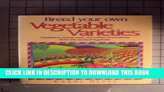 [PDF] Breed Your Own Vegetable Varieties: Popbeans, Purple Peas, and Other Innovations from the