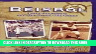 [PDF] Beisbol: Latin Americans and the Grand Old Game Full Online