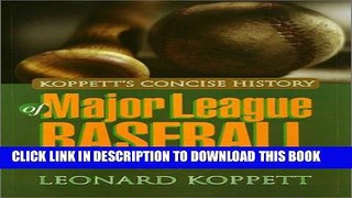 [PDF] Koppett s Concise History of Major League Baseball Full Collection