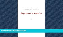 FREE DOWNLOAD  Imparare a morire (Antidoti) (Italian Edition) READ ONLINE