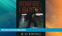Big Deals  The Bonfire of the Liberties: New Labour, Human Rights, and the Rule of Law  Full Read