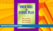 Free [PDF] Downlaod  Your Will and Estate Plan: How to Protect Your Estate and Your Loved Ones