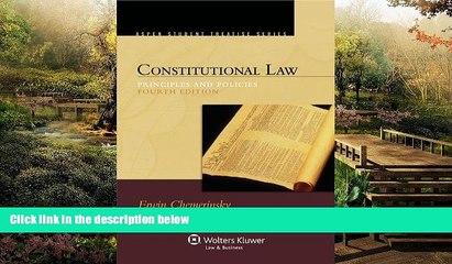 READ FULL  Constitutional Law: Principles and Policies, 4th Edition (Aspen Student Treatise