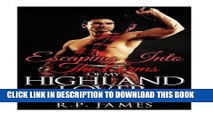 [PDF] FREE HIGHLANDER ROMANCE-Escaping Into The Arms Of My Highland Lover (Bad Boy romance for
