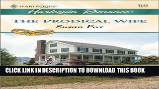 [PDF] FREE The Prodigal Wife (Harlequin Romance) [Download] Online