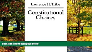 Big Deals  Constitutional Choices  Full Ebooks Best Seller