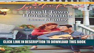 [PDF] FREE Small-Town Homecoming (Love InspiredMoonlight Cove) [Read] Online
