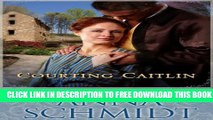 [PDF] FREE Courting Caitlin [Read] Online