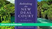 Must Have  Rethinking the New Deal Court: The Structure of a Constitutional Revolution  READ Ebook
