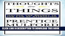 [EBOOK] DOWNLOAD Thoughts Are Things PDF