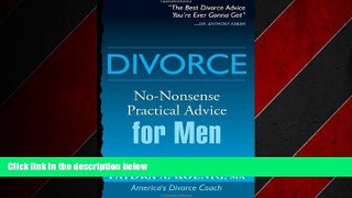 EBOOK ONLINE  Divorce: No-Nonsense Practical Advice for Men/Women  FREE BOOOK ONLINE