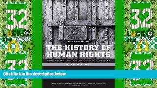 Big Deals  The History of Human Rights: From Ancient Times to the Globalization Era  Full Read