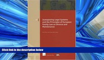 EBOOK ONLINE  Juxtaposing Legal Systems and the Principles of European Family Law on Divorce and