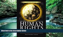 READ NOW  The Evolution of International Human Rights: Visions Seen (Pennsylvania Studies in Human