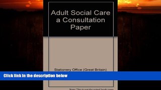 READ book  Adult Social Care A Consultation Paper: Law Commission Consultation Paper #192  BOOK