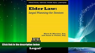 EBOOK ONLINE  Elder Law: Legal Planning for Seniors (A Real Life Legal Guide)  DOWNLOAD ONLINE