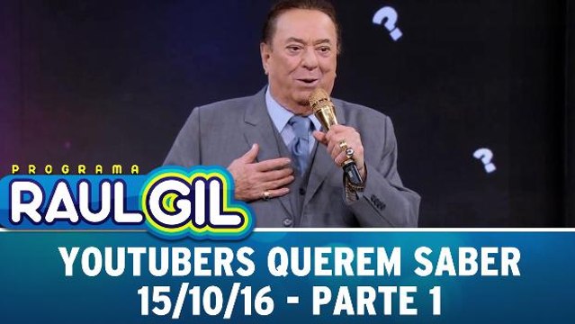 Youtubers Querem Saber com Celso Portiolli - 15.10.16 - Parte 1