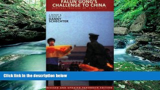 READ NOW  Falun Gong s Challenge To China: Spiritual Practice or Evil Cult?  Premium Ebooks Online