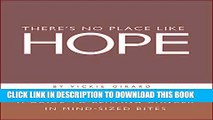 [EBOOK] DOWNLOAD There s No Place Like Hope GET NOW