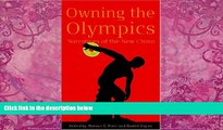 Big Deals  Owning the Olympics: Narratives of the New China (The New Media World)  Best Seller