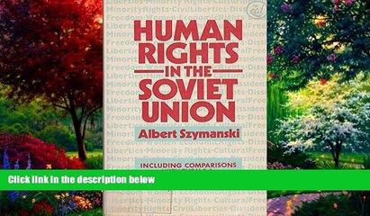 Big Deals  Human Rights in the Soviet Union  Best Seller Books Most Wanted