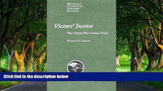 Deals in Books  Victors  Justice: The Tokyo War Crimes Trial (Michigan Classics in Japanese