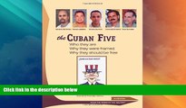 Big Deals  The Cuban Five: Who they are; why they were framed; why they should be free  Full Read