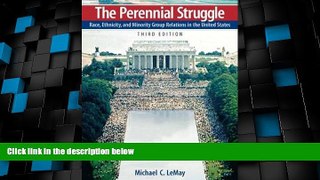 Must Have PDF  The Perennial Struggle: Race, Ethnicity, and Minority Group Relations in the United