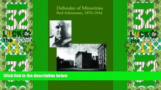 Big Deals  Defender of Minorities: Paul Schiemann 1876-1944  Best Seller Books Best Seller