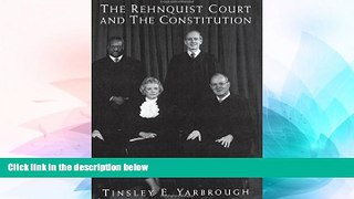 READ FULL  The Rehnquist Court and the Constitution  READ Ebook Online Audiobook